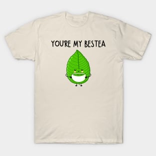 You're My Bestea Cute Platonic Friend Funny Jokes with Best Friend T-Shirt